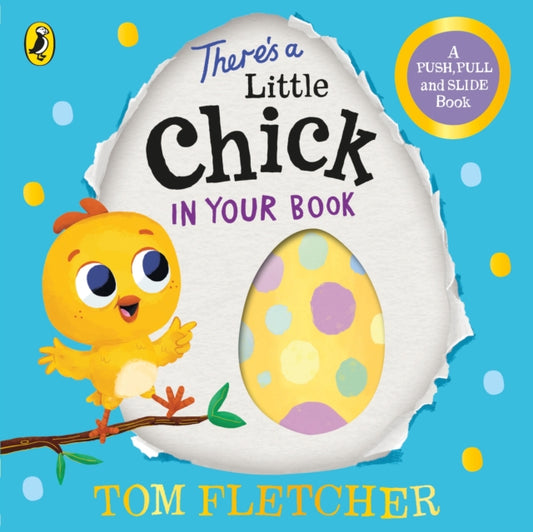 There’s a Little Chick In Your Book by Tom Fletcher, thebookchart.com
