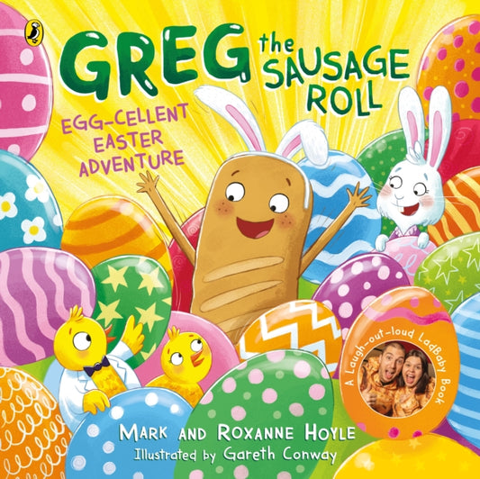 Greg the Sausage Roll: Egg-cellent Easter Adventure by Roxanne Hoyle, thebookchart.com
