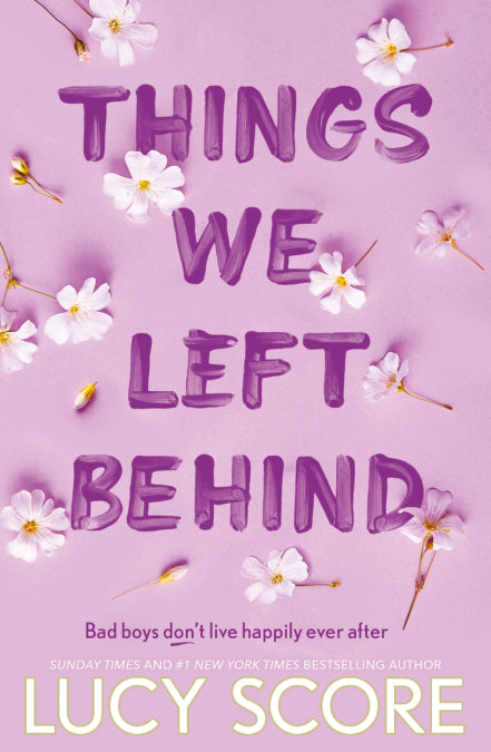 Things We Left Behind by Lucy Score, thebookchart.com
