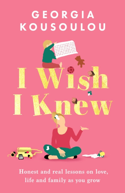 I Wish I Knew: Lessons on love, life and family as you grow  by Georgia Kousoulou, thebookchart.com