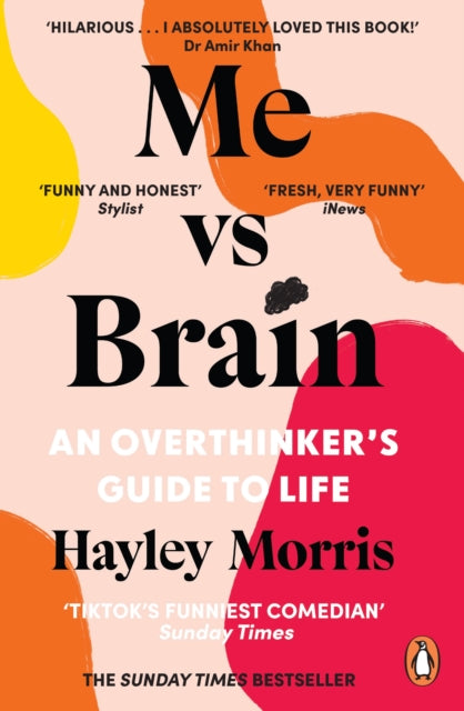 Me vs Brain: An Overthinker’s Guide to Life by Hayley Morris, thebookchart.com