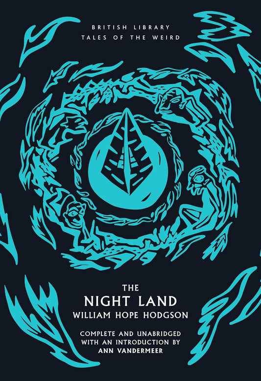 The Night Land by William Hope Hodgeson, TheBookChart.com