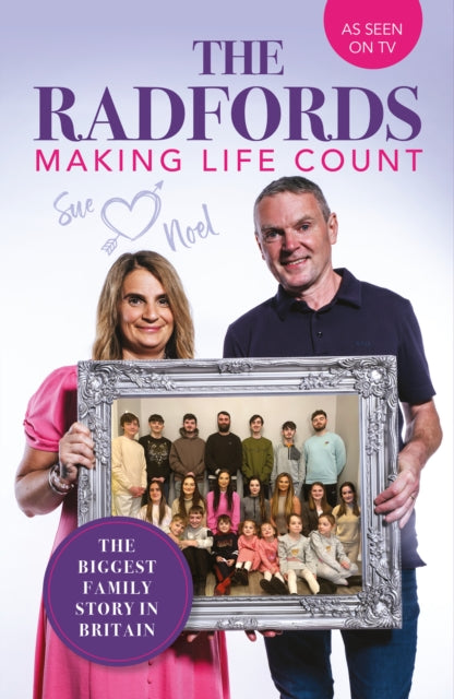 The Radfords: Making Life Count by Sue Radford, thebookchart.com