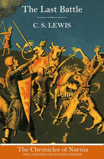 The Last Battle: The Chronicles of Narnia (Book #7) - Hardback Full Colour Collector's Edition -  by C. S. Lewis, thebookchart.com