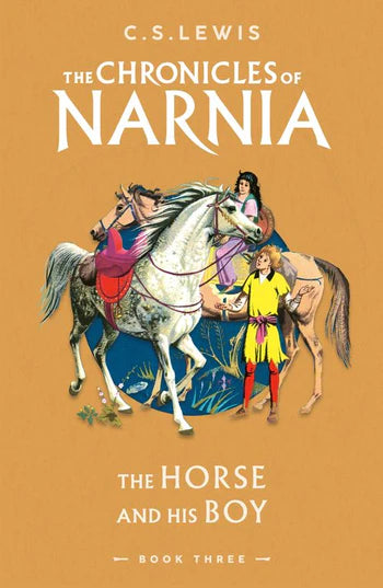 The Horse and His Boy: The Chronicles of Narnia (Book #3) - Paperback - by C. S. Lewis