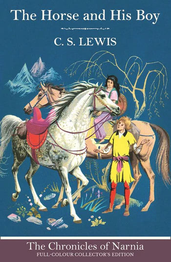 The Horse and His Boy: The Chronicles of Narnia (Book #3) - Hardback Full Colour Collector's Edition -  by C. S. Lewis, thebookchart.com