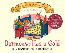 Dormouse Has a Cold by Julia Donaldson and Axel Scheffler - Board Book, thebookchart.com