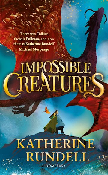 Impossible Creatures by Katherine Rundell - Hardback, thebookchart.com