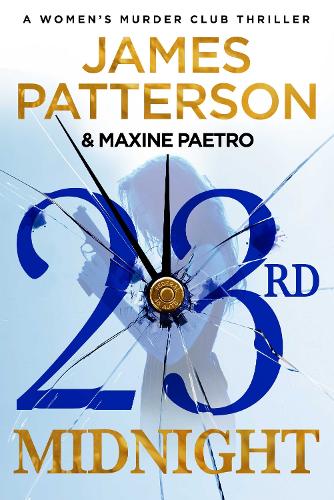 23rd Midnight by James Patterson and Maxine Paetro - Hardback, thebookchart.com
